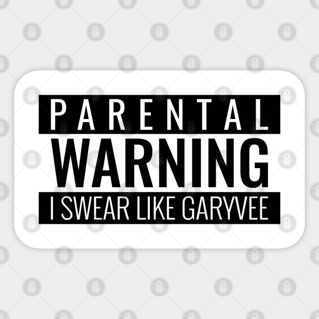 Parental warning Garyvee Sticker by GaryVeeApparel